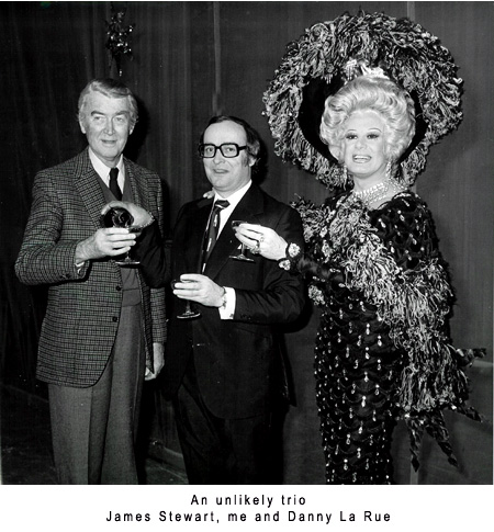 James Stewart, Richard Mills, Danny La Rue